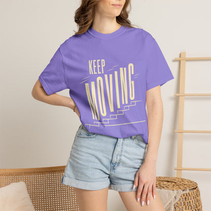 Keep Moving T-Shirt — Motivational Graphic Tee