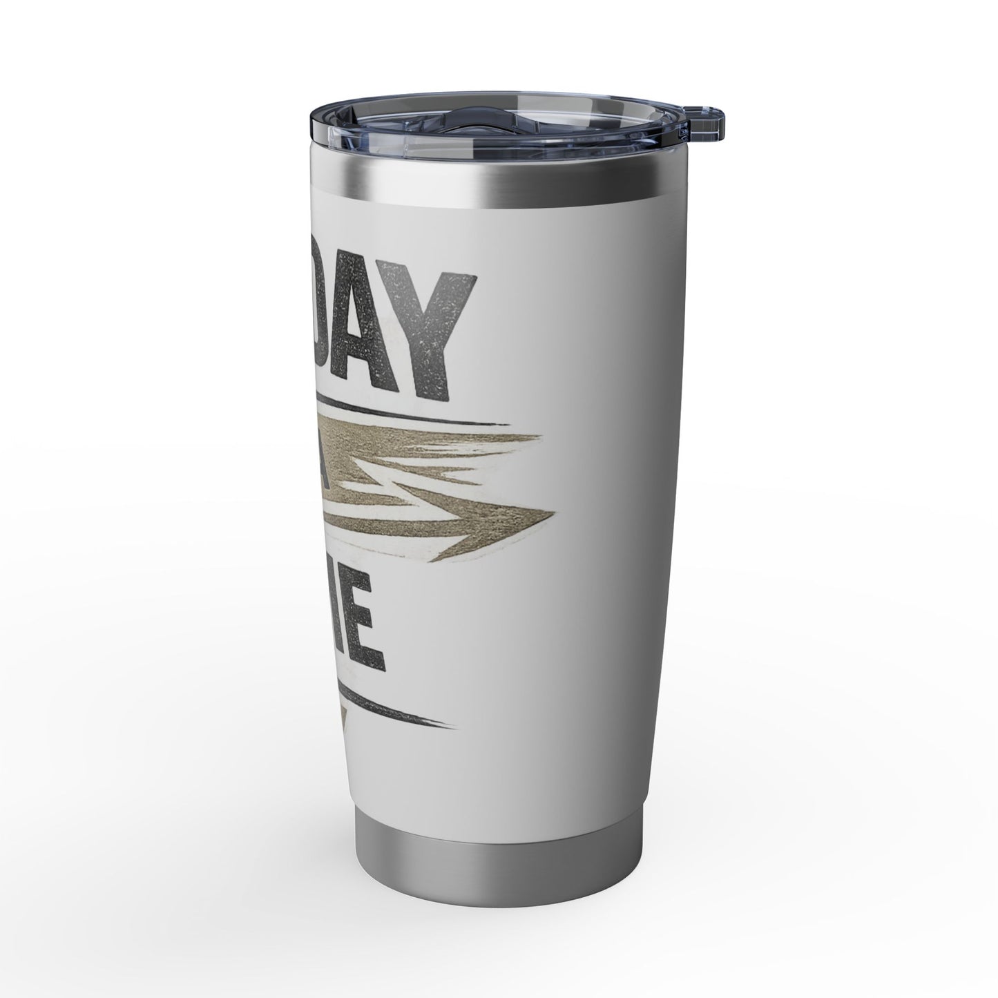 One Day At A Time 20oz Tumbler — Motivational Stainless Travel Cup