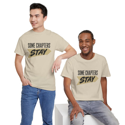 Some Chapters Stay Tee — Inspirational Breakup & Growth Shirt