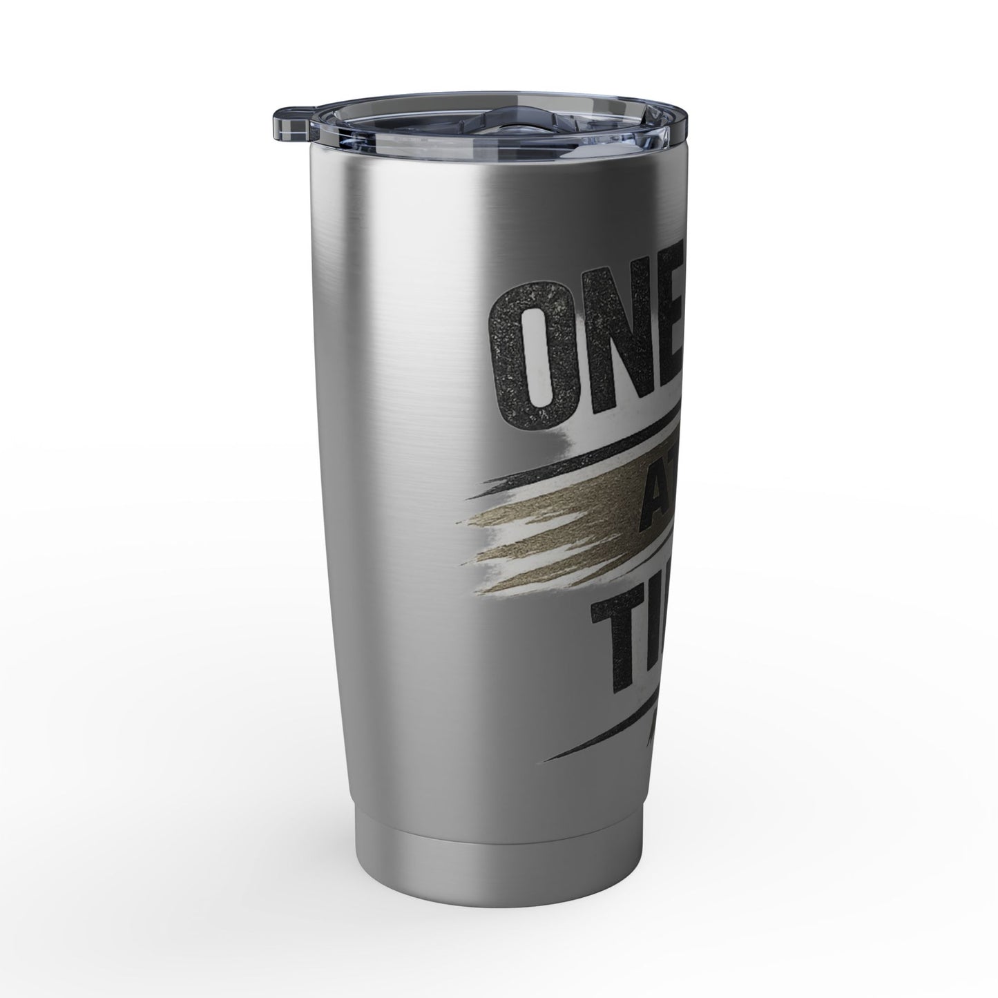 One Day At A Time 20oz Tumbler — Motivational Stainless Travel Cup