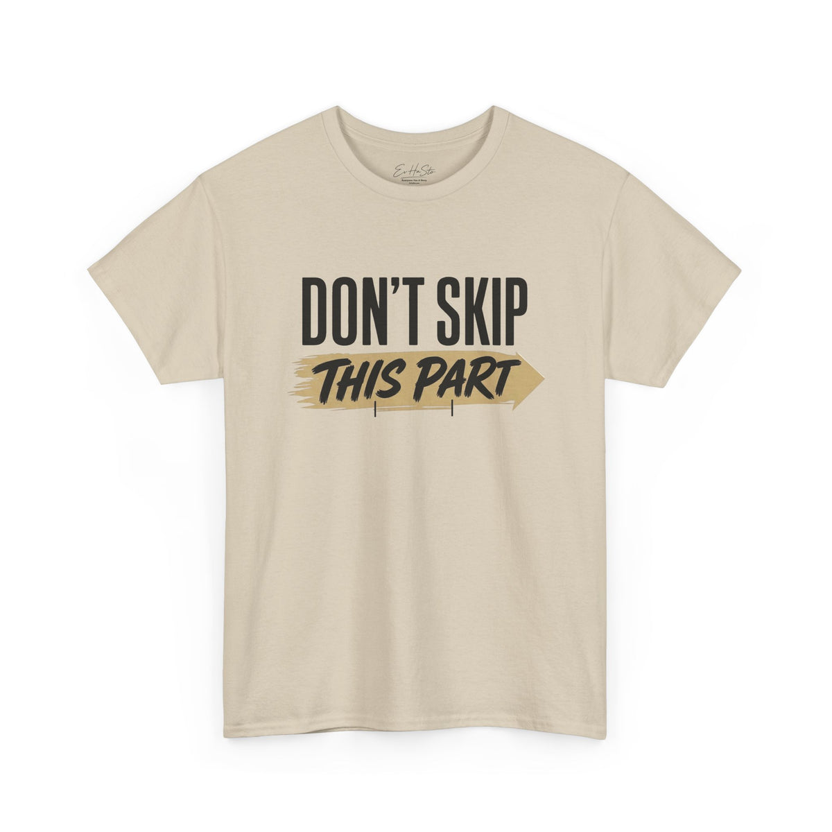 Don't Skip This Part T-Shirt