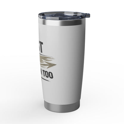 Lost Is A Direction Too 20oz Tumbler — Motivational Stainless Travel Cup
