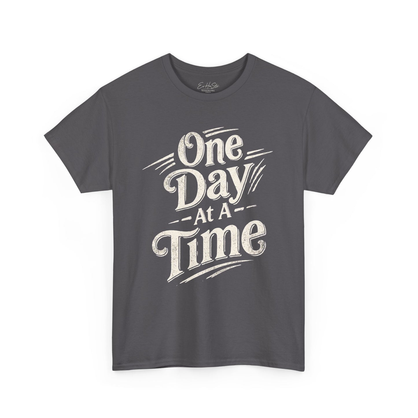 One Day at a Time T‑Shirt