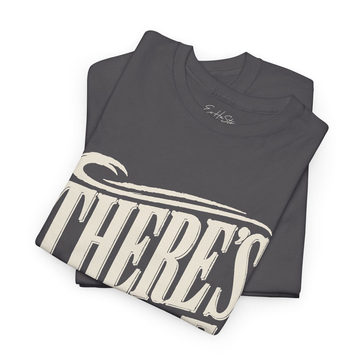 Theres More Graphic Tee - Vintage Script Motivational T-Shirt
