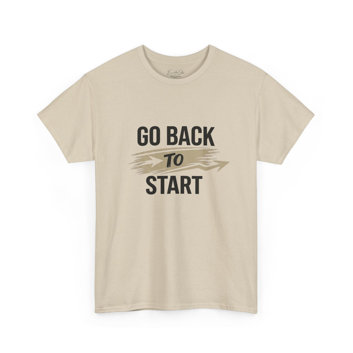 Go Back to Start Tee — Vintage Motivational Graphic T-Shirt