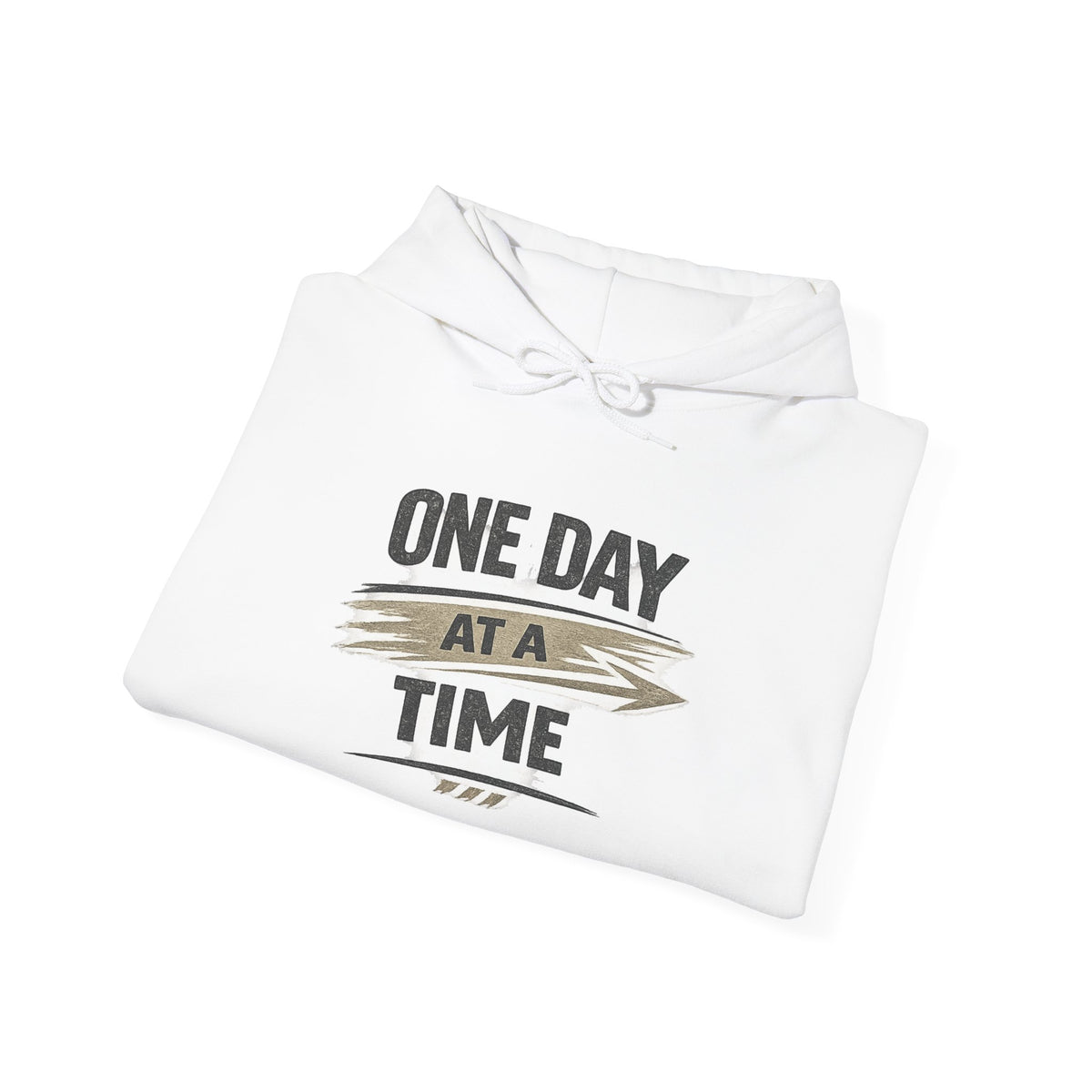 Hoodie "One Day at a Time" Inspirational Motivational Pullover