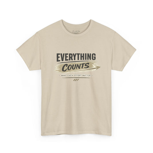 Everything Counts T-Shirt — Motivational Retro Graphic Tee