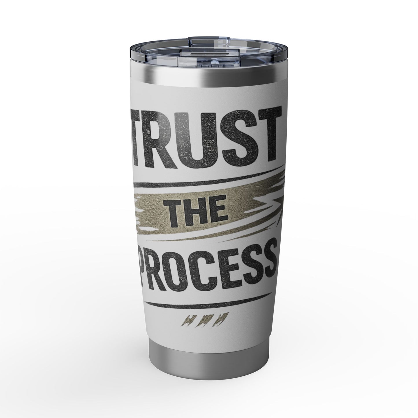 Trust the Process 20oz Tumbler — Motivational Stainless Steel Travel Mug