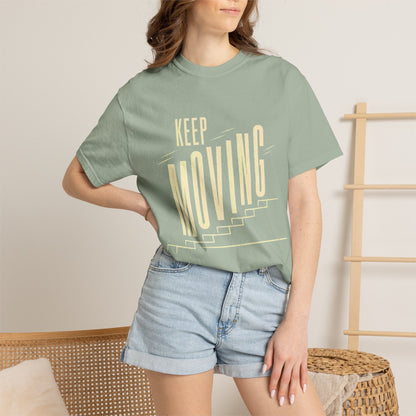 Keep Moving T-Shirt — Motivational Graphic Tee