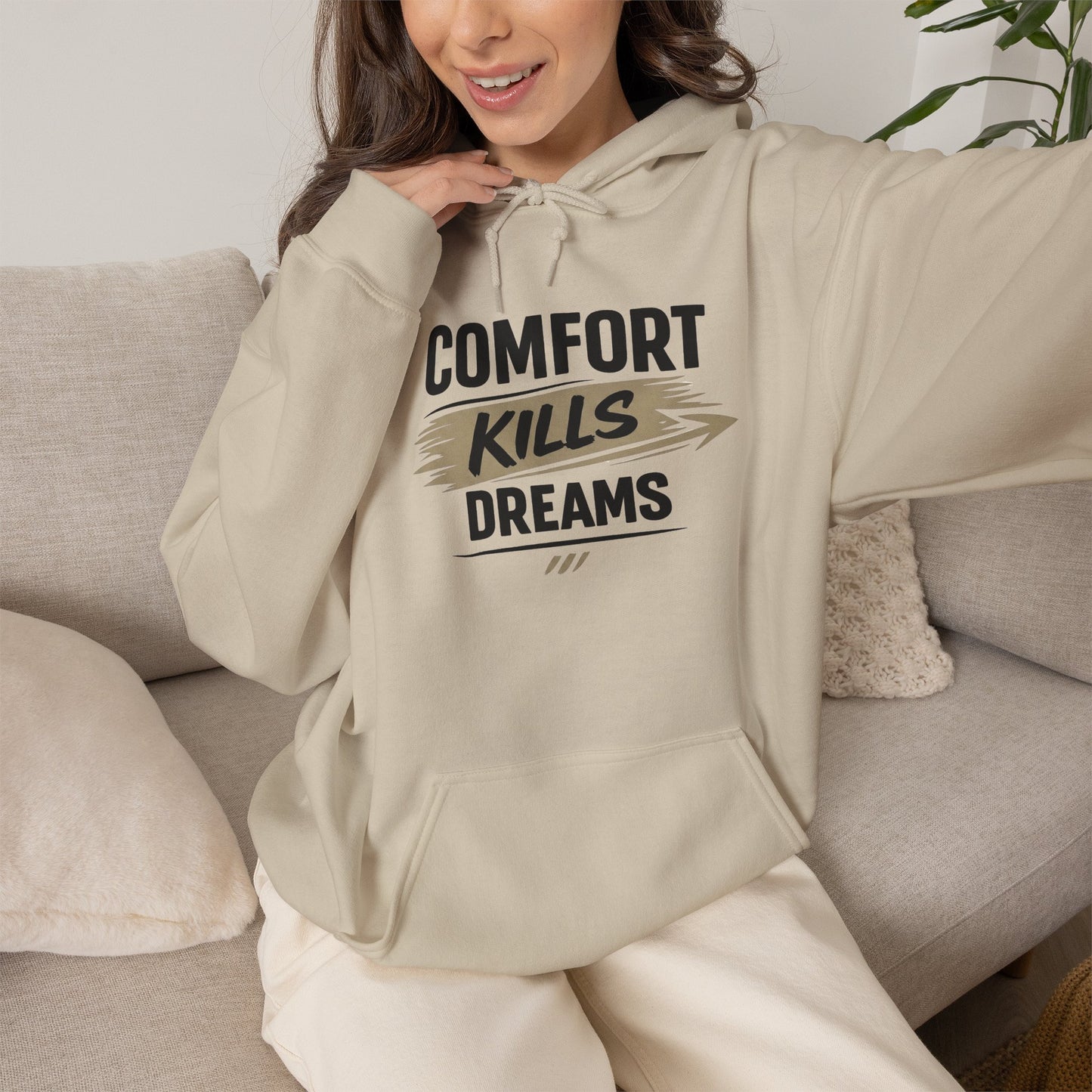 Hoodie "Comfort Kills Dreams" Motivational Graphic Hooded Sweatshirt