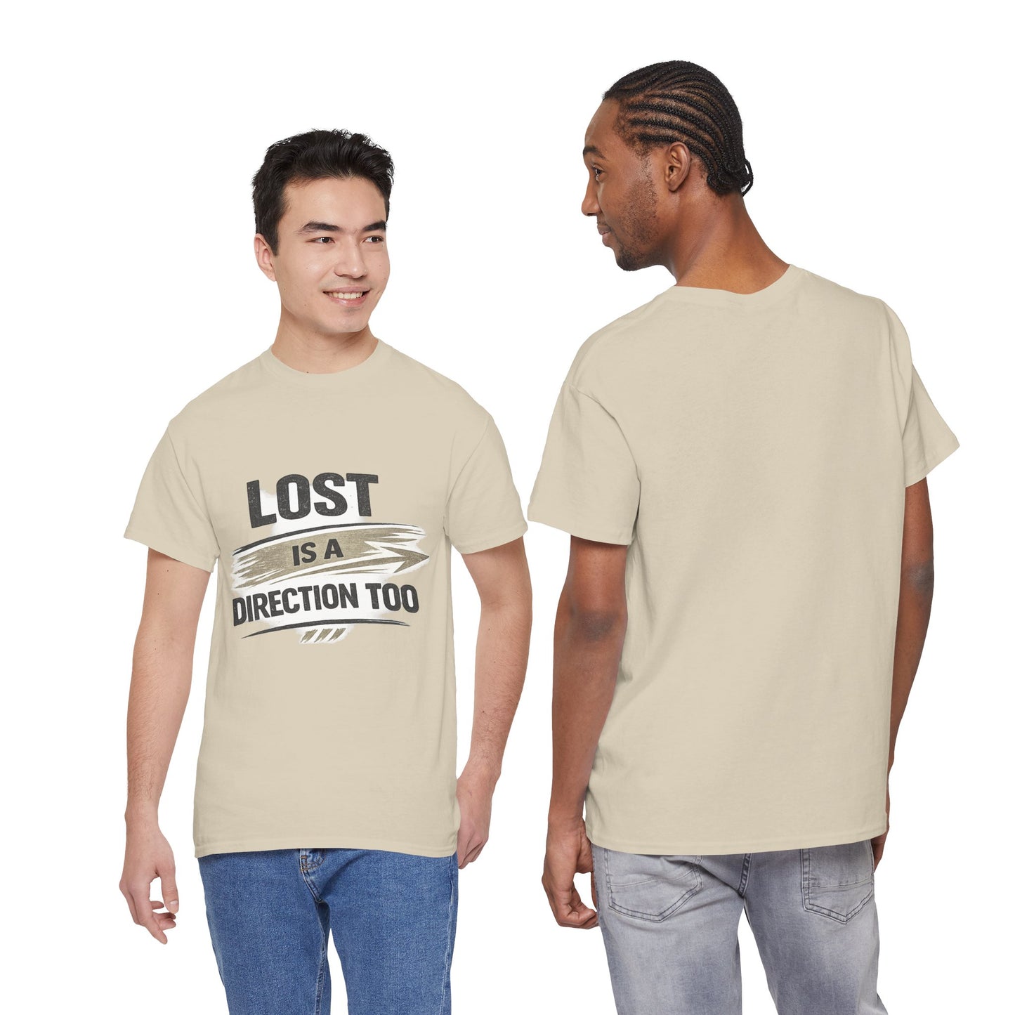 Lost Is a Direction Too Tee — Inspirational Adventure Travel T-Shirt