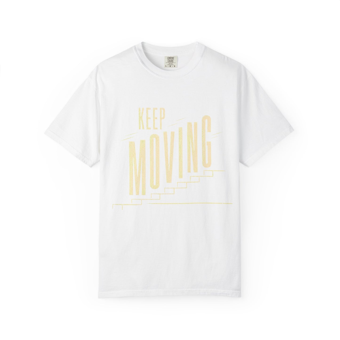 Keep Moving T-Shirt — Motivational Graphic Tee
