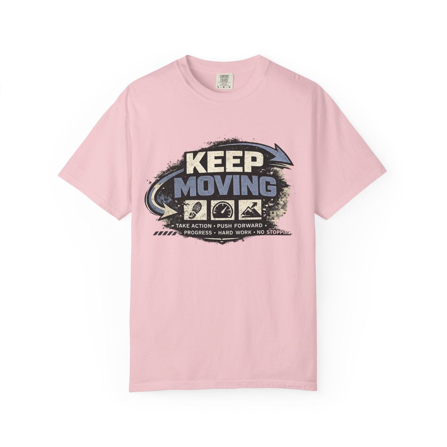Keep Moving T-Shirt — Motivational Graphic Tee