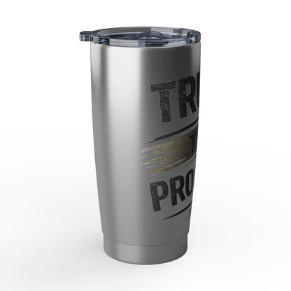 Trust the Process 20oz Tumbler — Motivational Stainless Steel Travel Mug