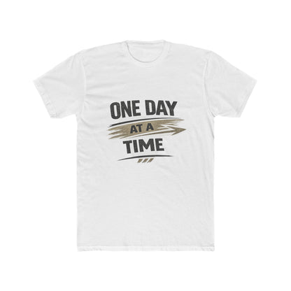 One Day at a Time Tee — Inspirational Recovery Graphic T-Shirt