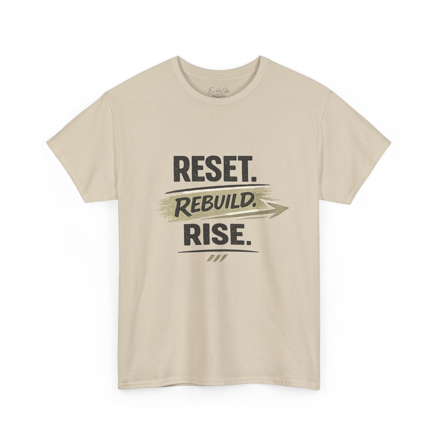 Reset Rebuild Rise T‑Shirt — Inspirational Motivational Tee