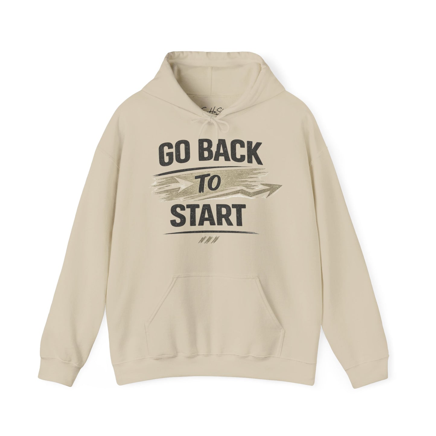 Go Back To Start Hoodie — Motivational Graphic Hoodie