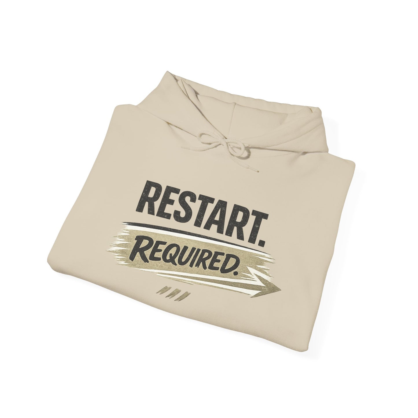 Restart Required Hoodie — Motivational Graphic Hooded Sweatshirt
