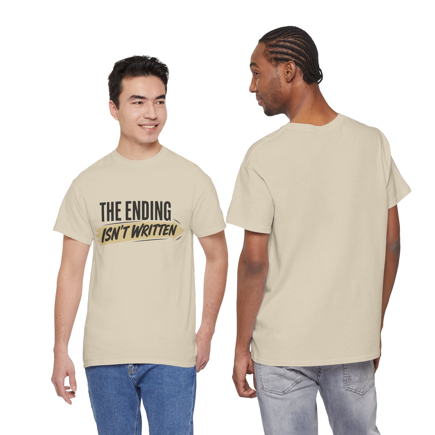 The Ending Isn't Written Tee — Inspirational Motivational Graphic T‑Shirt