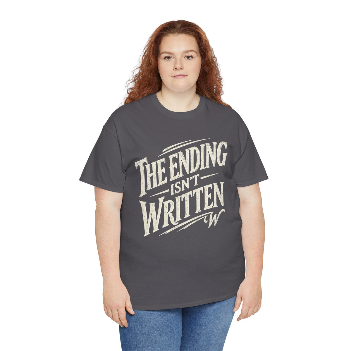 The Ending Isn't Written Tee — Inspirational Graphic T-Shirt