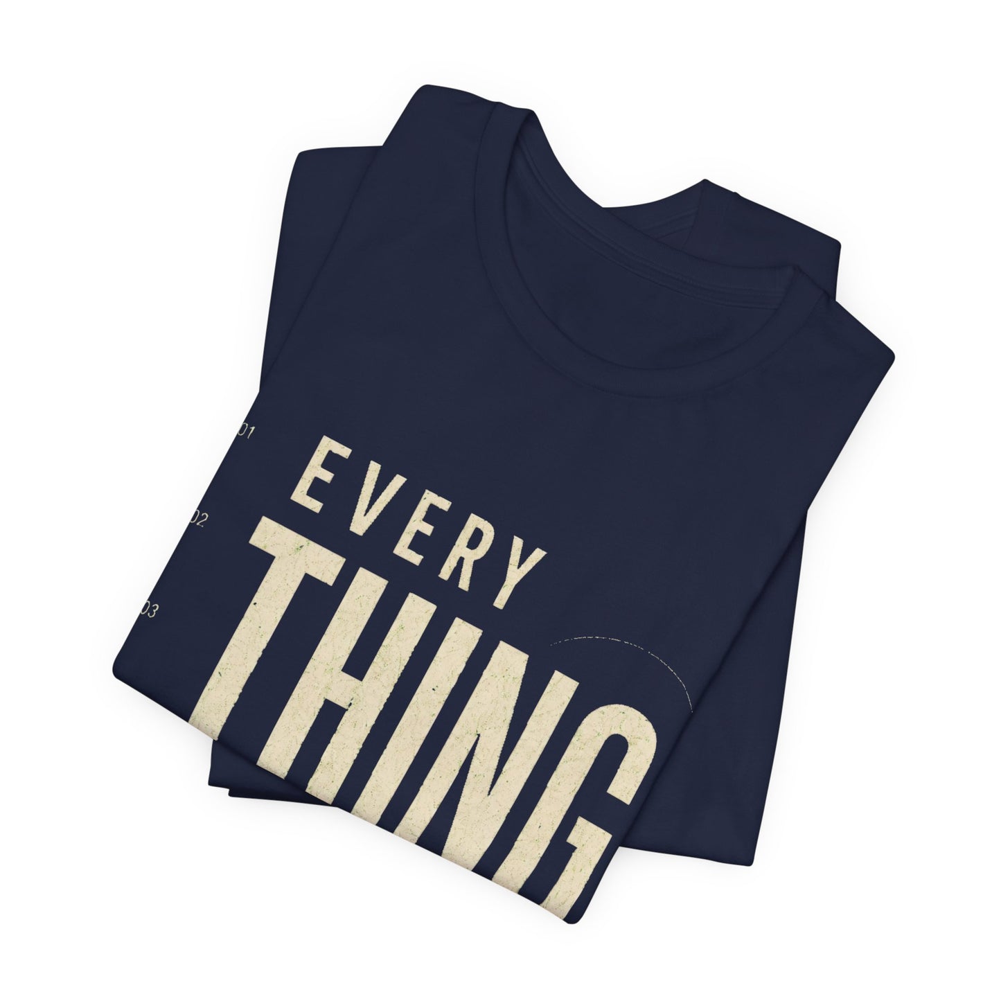 Everything Counts T‑Shirt — Inspirational Minimalist Graphic Tee