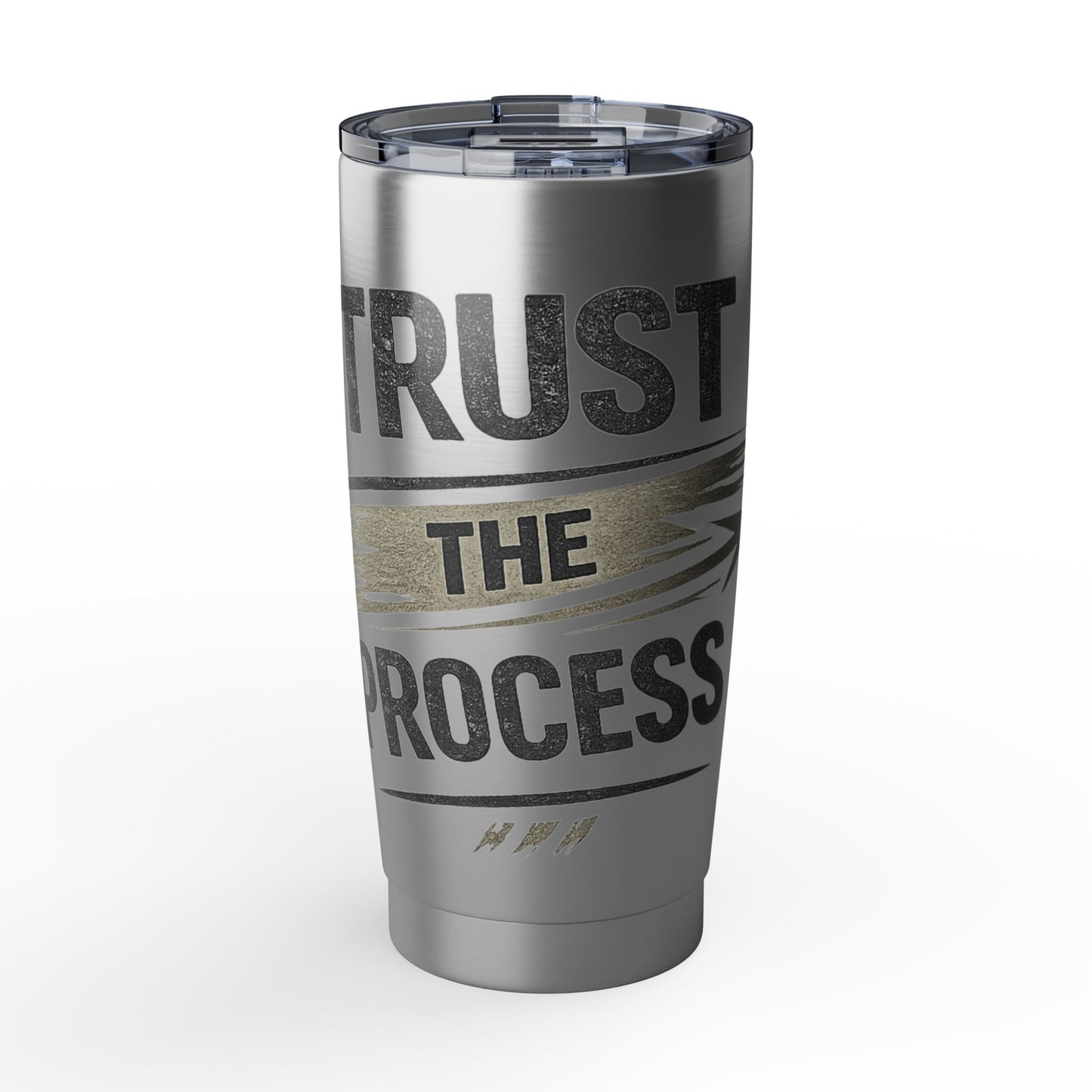 Trust the Process 20oz Tumbler — Motivational Stainless Steel Travel Mug