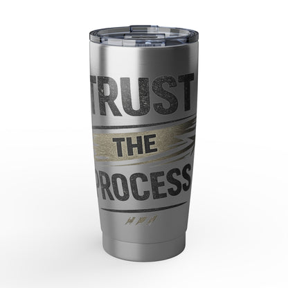 Trust the Process 20oz Tumbler — Motivational Stainless Steel Travel Mug