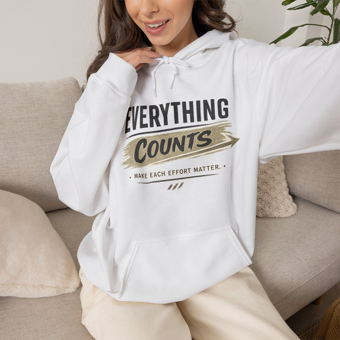 Everything Counts Hoodie — Motivational "Make Each Effort Matter" Sweatshirt