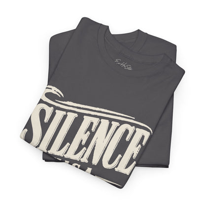 Silence Has a Story Tee - Vintage Script Graphic T-Shirt