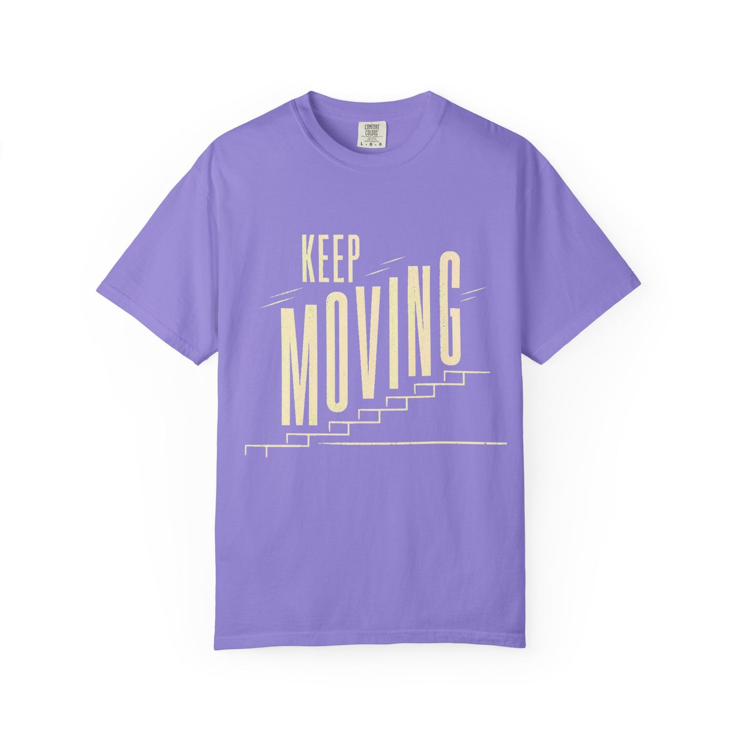 Keep Moving T-Shirt — Motivational Graphic Tee